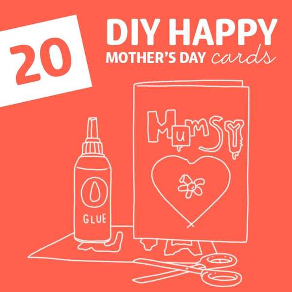 20 tarjetas de bricolaje feliz día de la madre