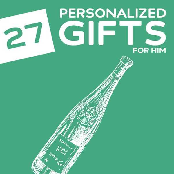 27 Cadouri personalizate gânditoare pentru El