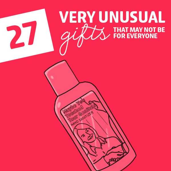 27 regalos inusuales que podrían no ser para todos