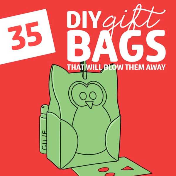 35 DIY-Geschenktüten, die Sie umhauen