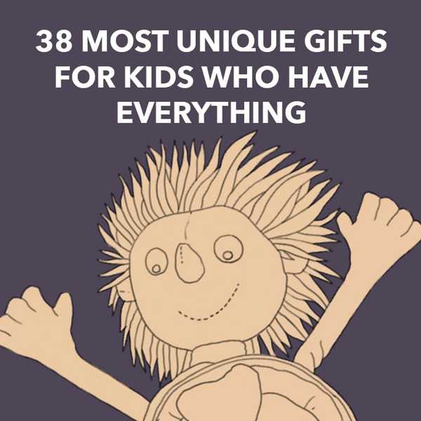 38 Einzigartigste Geschenke für Kinder, die alles haben