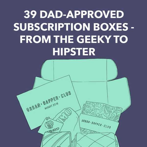 39 caixas de assinatura aprovadas pelo pai - do nerd ao hippie