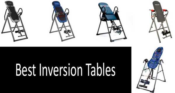 5 Best Inversion Tables von $ 150 bis $ 329, die es wert sind, gekauft zu werden