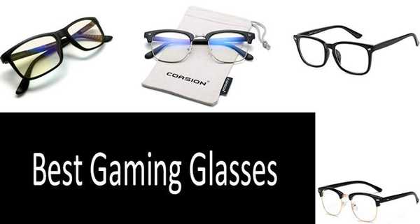 Cele mai bune ochelari de joc