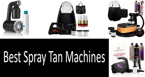 Best Spray Tan Machines