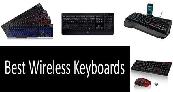 Nu te încurca în firele invizibile! Alegeți tastatura wireless dreapta!