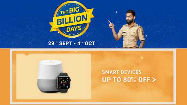 Flipkart Big Billion Day Sale 2019 Hasta 80% de descuento en dispositivos inteligentes