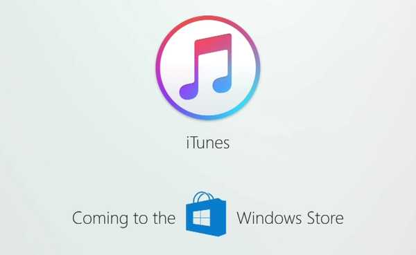De geplande lancering van de iTunes-app in de Windows Store is vertraagd