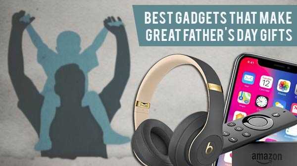 În această zi a tatălui, duceți jocul tehnic al tatălui dvs. la un nivel complet nou - cele mai bune gadgeturi