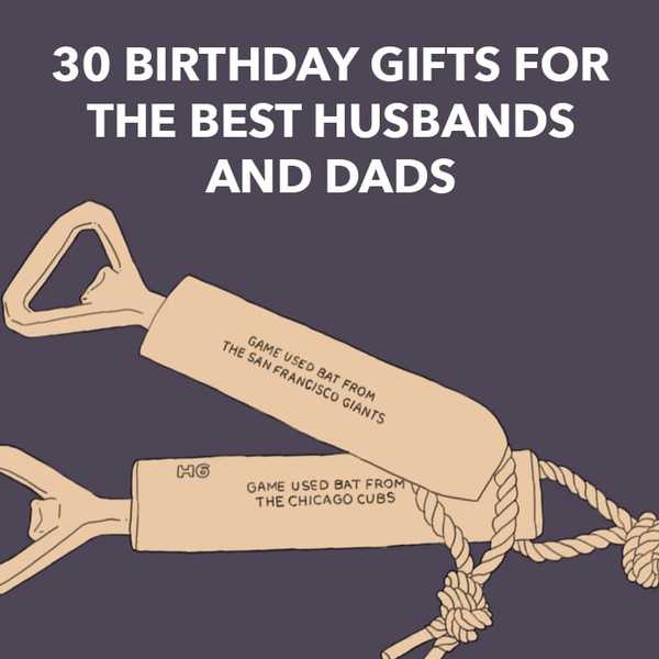 30 verjaardagsgeschenken voor de beste echtgenoten en papa's (unieke geschenken voor hem)