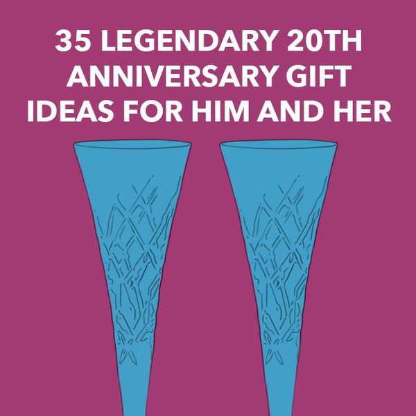 35 ideas de regalos legendarios del 20 aniversario para él y para ella