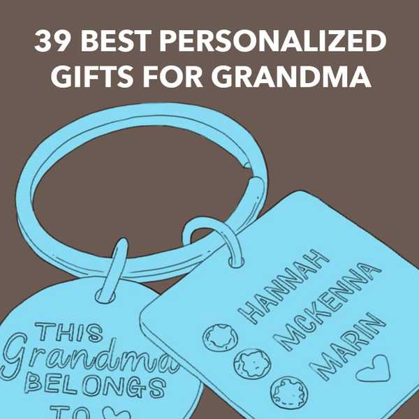 39 bästa personliga presenter till mormor (skräddarsydd precis för henne)