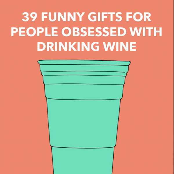 39 roliga gåvor för människor besatta av att dricka vin
