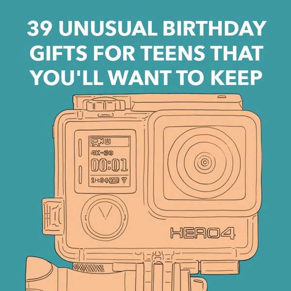 39 regali di compleanno insoliti per adolescenti che vorrai conservare