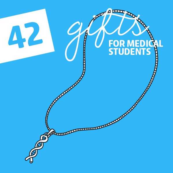 42 Unika, användbara och roliga gåvor för medicinska studenter