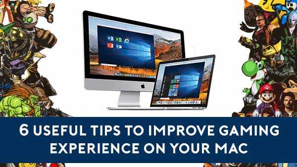 6 användbara tips för att förbättra spelupplevelsen på din Mac