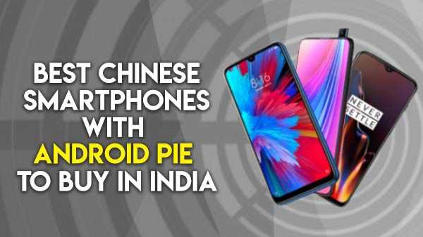 Los mejores teléfonos inteligentes chinos con Android Pie para comprar en India