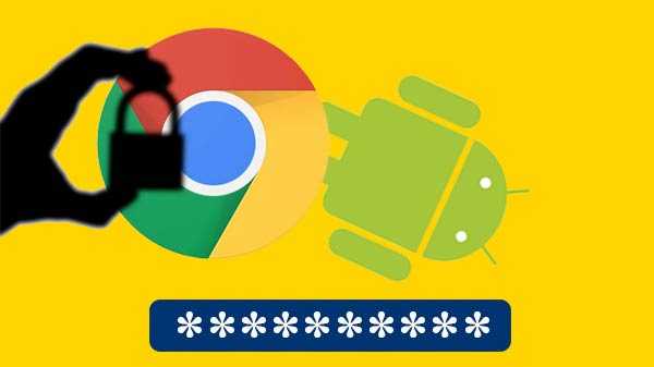 Hoe opgeslagen wachtwoorden in Chrome voor Android te bekijken?