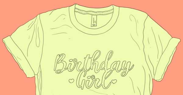 21 divertidas y clásicas camisas de cumpleaños para niña para 2019
