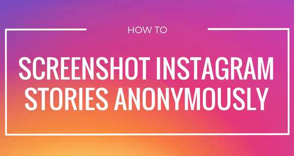 Hoe screenshot Instagram-verhalen zonder een melding te sturen