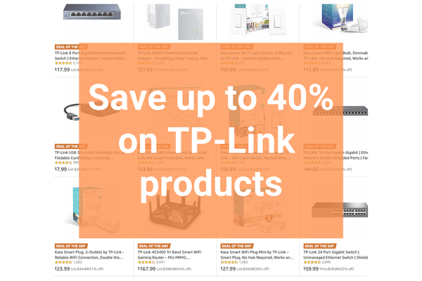 Risparmia fino al 40% sui prodotti TP-Link e altre offerte tecniche