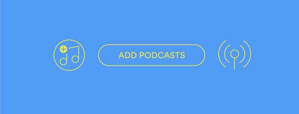 Met Spotify kunt u nu uw eigen afspeellijsten met podcasts maken