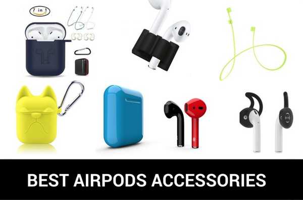 Cele mai bune accesorii Apple AirPods le puteți cumpăra